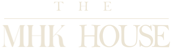 The MHK House